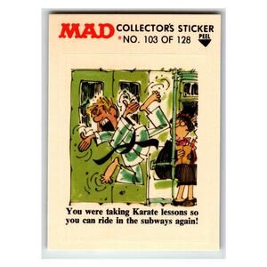 MAD Karate Subway Lesson 1983 Collector's Sticker No. 103 of 128